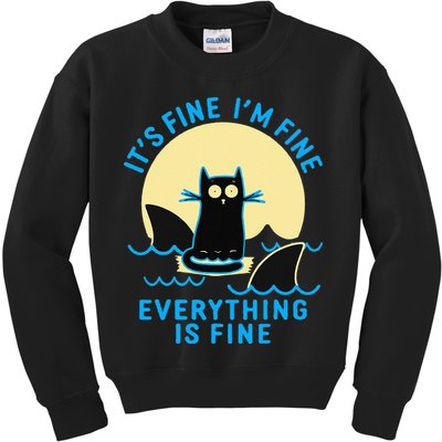 Its Fine Im Fine Everything Is Fine Funny Black Cat Shark Kids Sweatshirt