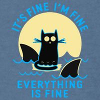 Its Fine Im Fine Everything Is Fine Funny Black Cat Shark Garment-Dyed Sweatshirt