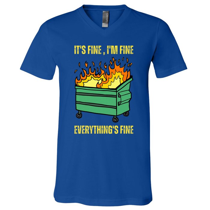 ItS Fine IM Fine Everything Is Fine Lil Dumpster Fire V-Neck T-Shirt