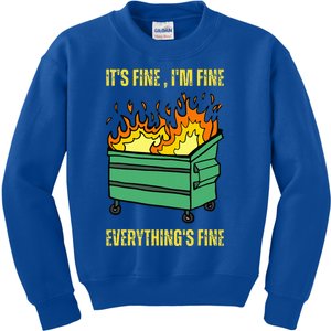 ItS Fine IM Fine Everything Is Fine Lil Dumpster Fire Kids Sweatshirt