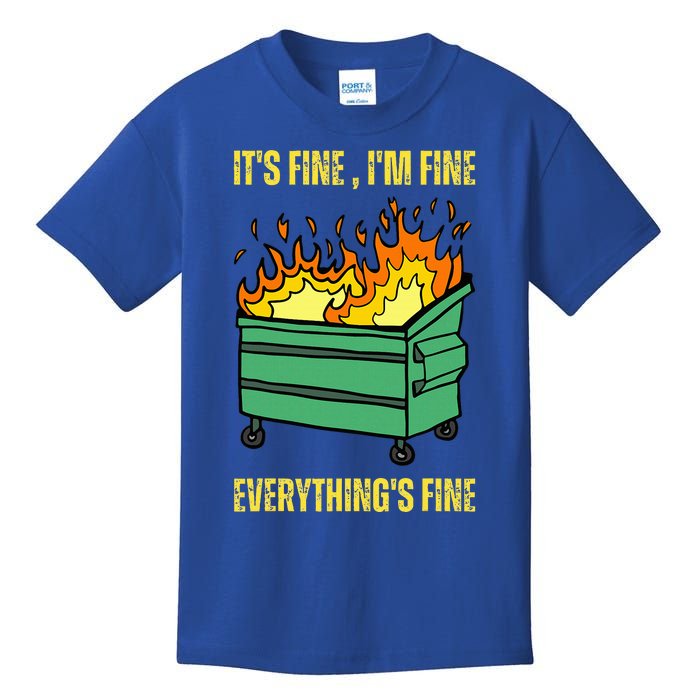 ItS Fine IM Fine Everything Is Fine Lil Dumpster Fire Kids T-Shirt