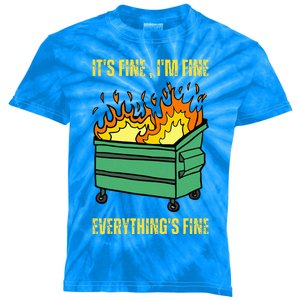 ItS Fine IM Fine Everything Is Fine Lil Dumpster Fire Kids Tie-Dye T-Shirt