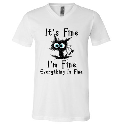 It's Fine I'm Fine Everything Is Fine V-Neck T-Shirt