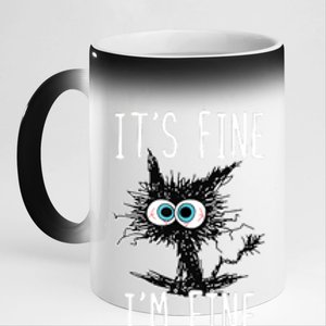 It's Fine I'm Fine Everything Is Fine Funny Black Cat 11oz Black Color Changing Mug