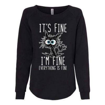 It's Fine I'm Fine Everything Is Fine Funny Black Cat Womens California Wash Sweatshirt