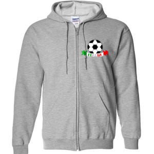 Italy Football Italian Flag Soccer Ball Italia Gift Full Zip Hoodie