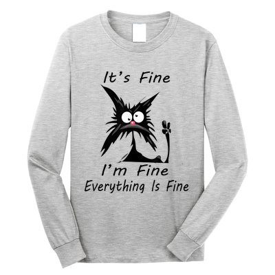 Its Fine Im Fine Everything Is Fine Silly Cat Long Sleeve Shirt