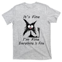 Its Fine Im Fine Everything Is Fine Silly Cat T-Shirt