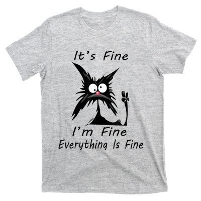 Its Fine Im Fine Everything Is Fine Silly Cat T-Shirt