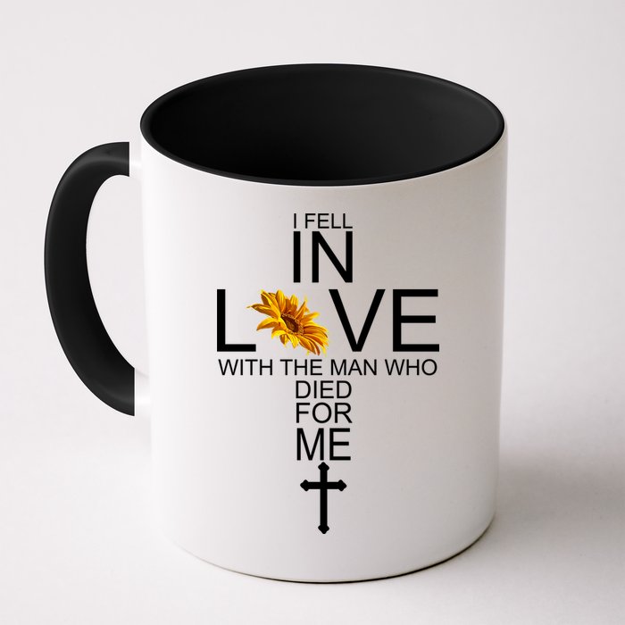 I Fell In Love With The Man Who Died For Me Mug