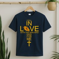 I Fell In Love With The Man Who Died For Me T-Shirt