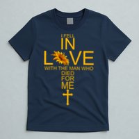 I Fell In Love With The Man Who Died For Me T-Shirt