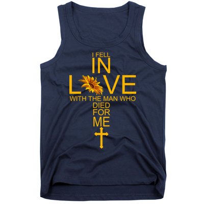 I Fell In Love With The Man Who Died For Me Tank Top