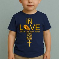 I Fell In Love With The Man Who Died For Me Toddler T-Shirt