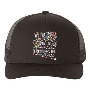 It's Fine I'm Fine Everything Is Fine Christmas Lights Yupoong Adult 5-Panel Trucker Hat