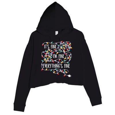 It's Fine I'm Fine Everything Is Fine Christmas Lights Crop Fleece Hoodie