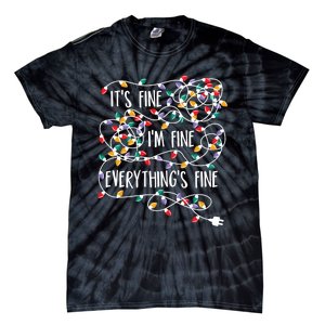 It's Fine I'm Fine Everything Is Fine Christmas Lights Tie-Dye T-Shirt