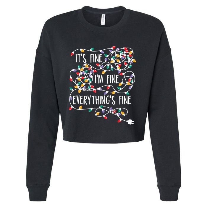 It's Fine I'm Fine Everything Is Fine Christmas Lights Cropped Pullover Crew