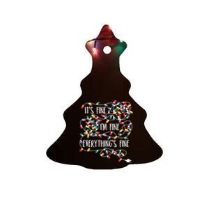 It's Fine I'm Fine Everything Is Fine Christmas Lights Ceramic Tree Ornament