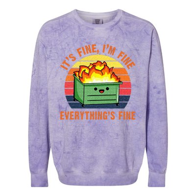 Its Fine Im Fine Everythings Fine Lil Dumpster Fire Cool Colorblast Crewneck Sweatshirt