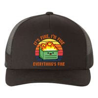 Its Fine Im Fine Everythings Fine Lil Dumpster Fire Cool Yupoong Adult 5-Panel Trucker Hat