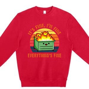 Its Fine Im Fine Everythings Fine Lil Dumpster Fire Cool Premium Crewneck Sweatshirt