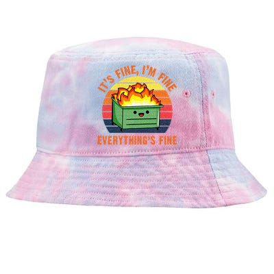 Its Fine Im Fine Everythings Fine Lil Dumpster Fire Cool Tie-Dyed Bucket Hat