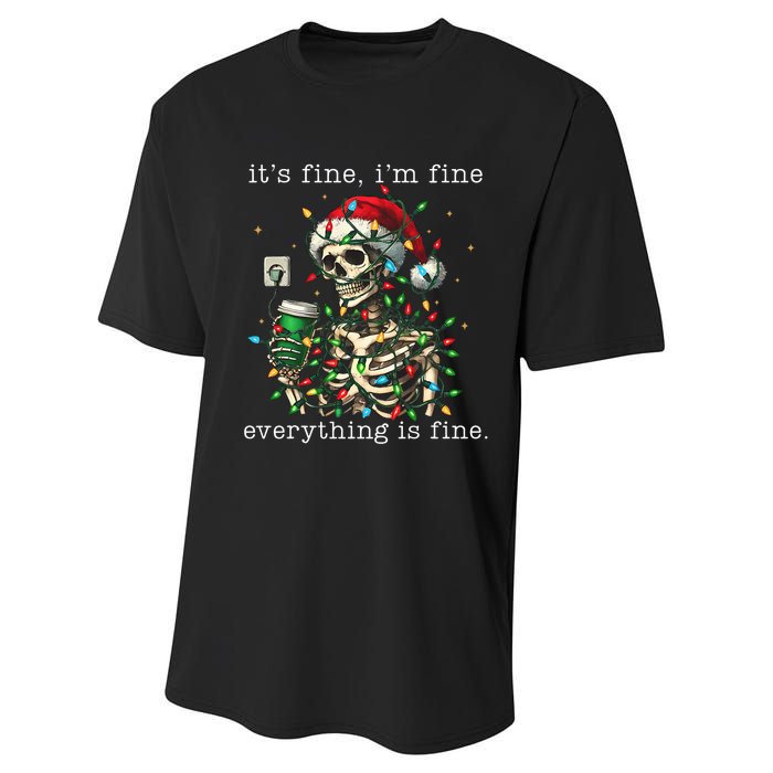 ItS Fine IM Fine Everything Is Fine Christmas Skeleton Performance Sprint T-Shirt