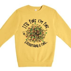 It's Fine I'm Fine Everything Is Fine Christmas Lights Gift Premium Crewneck Sweatshirt