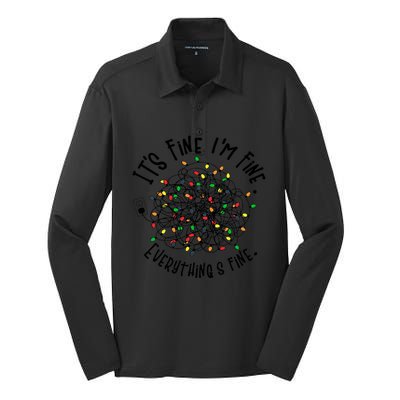 It's Fine I'm Fine Everything Is Fine Christmas Lights Gift Silk Touch Performance Long Sleeve Polo