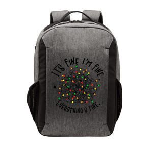 It's Fine I'm Fine Everything Is Fine Christmas Lights Gift Vector Backpack