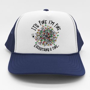 It's Fine I'm Fine Everything Is Fine Christmas Lights Gift Trucker Hat