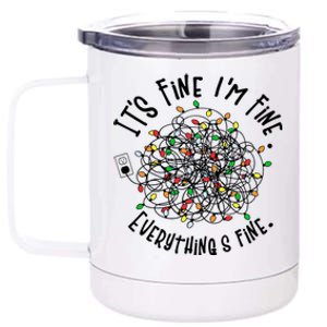 It's Fine I'm Fine Everything Is Fine Christmas Lights Gift 12 oz Stainless Steel Tumbler Cup