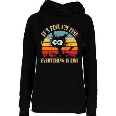 Its Fine Im Fine Everything Is Fine Funny Cat Womens Funnel Neck Pullover Hood