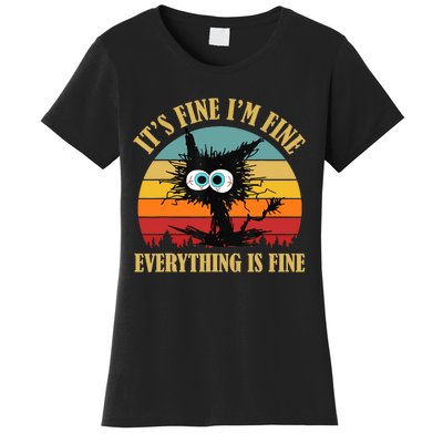 Its Fine Im Fine Everything Is Fine Funny Cat Women's T-Shirt