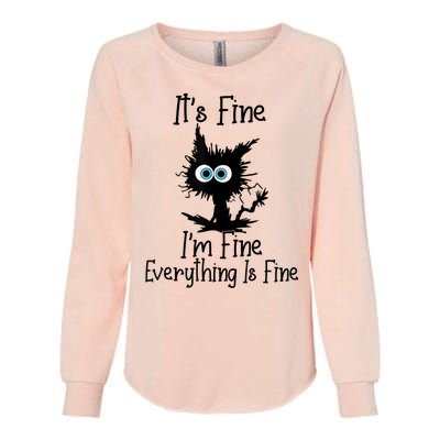 It's Fine I'm Fine Everything Is Fine Cat It's Fine I'm Fine Womens California Wash Sweatshirt