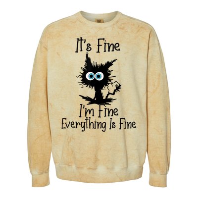 It's Fine I'm Fine Everything Is Fine Cat It's Fine I'm Fine Colorblast Crewneck Sweatshirt