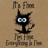 It's Fine I'm Fine Everything Is Fine Cat It's Fine I'm Fine Cotton Canvas Backpack