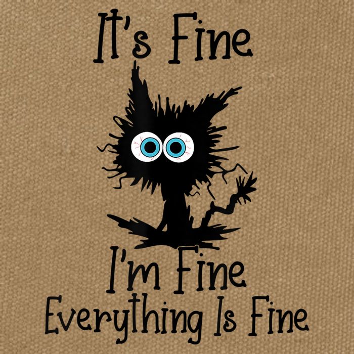 It's Fine I'm Fine Everything Is Fine Cat It's Fine I'm Fine Cotton Canvas Backpack