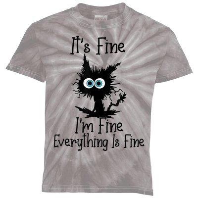 It's Fine I'm Fine Everything Is Fine Cat It's Fine I'm Fine Kids Tie-Dye T-Shirt