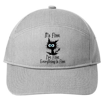 It's Fine I'm Fine Everything Is Fine Cat It's Fine I'm Fine 7-Panel Snapback Hat