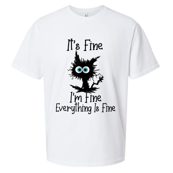 It's Fine I'm Fine Everything Is Fine Cat It's Fine I'm Fine Sueded Cloud Jersey T-Shirt