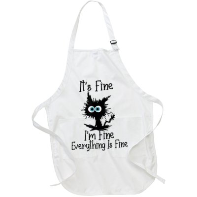 It's Fine I'm Fine Everything Is Fine Cat It's Fine I'm Fine Apron