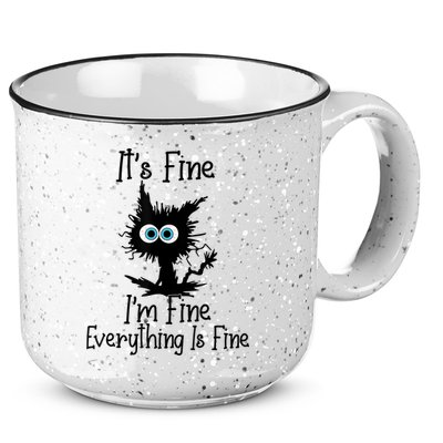 It's Fine I'm Fine Everything Is Fine Cat It's Fine I'm Fine 15oz Campfire Ceramic Mug
