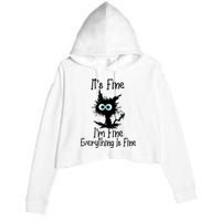 It's Fine I'm Fine Everything Is Fine Cat It's Fine I'm Fine Crop Fleece Hoodie