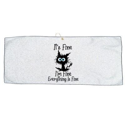 It's Fine I'm Fine Everything Is Fine Cat It's Fine I'm Fine Large Microfiber Waffle Golf Towel