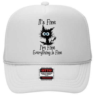 It's Fine I'm Fine Everything Is Fine Cat It's Fine I'm Fine Trucker Hat