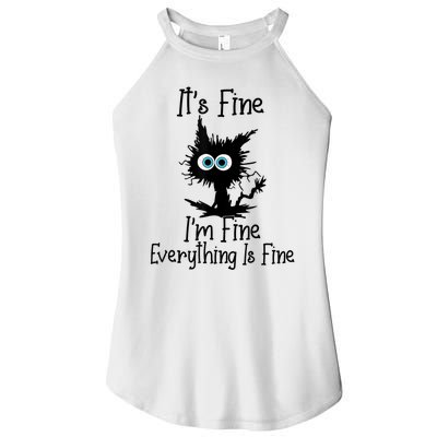 It's Fine I'm Fine Everything Is Fine Cat It's Fine I'm Fine Women's Perfect Tri Rocker Tank