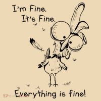 Its Fine Im Fine Everything Is Fine Funny Chicken Bag