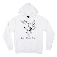 Its Fine Im Fine Everything Is Fine Funny Chicken Hoodie